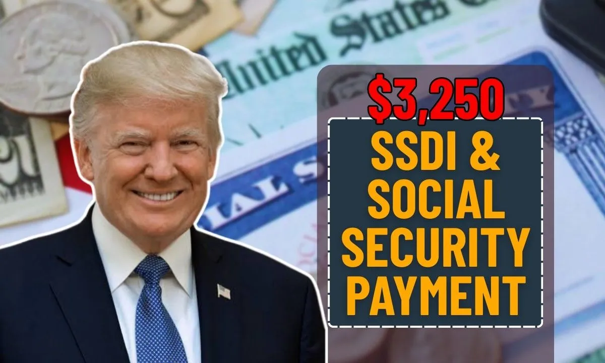 $3,250 SSDI & Social Security Payment Update for 2025, Who Qualifies and When Your Deposit Arrives